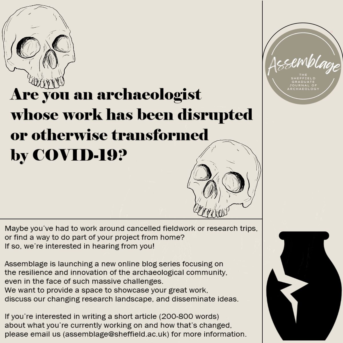 Are you an archaeologist whose work has been affected by COVID-19? If so, we want to hear from you!