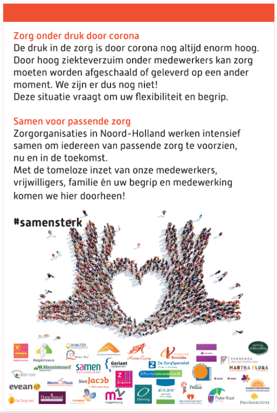 #samensterk 💛
<a href="/Vrijwaard/">Vrijwaard</a> @vivazorggroep <a href="/Reigershoeve/">Reigershoeve</a> <a href="/evean/">Evean</a> <a href="/zorgcirkel/">De Zorgcirkel</a> <a href="/Homeinstead_NL/">Home Instead NL</a> <a href="/Mennistenerf/">Mennistenerf</a> <a href="/WZGSamen/">Woonzorggroep Samen</a> @Sint_Jacob <a href="/zorgbalans/">Zorgbalans</a> <a href="/WLGroep/">WilgaerdenLeekerweideGroep</a> <a href="/dzspecialist/">de ZorgSpecialist</a> <a href="/WijzijnAlkcare/">Alkcare</a> <a href="/Kennemerhart/">Kennemerhart</a> @amstelringzorg <a href="/MarthaFlora_NL/">Martha Flora</a> <a href="/PieterRaat/">DPRS</a>