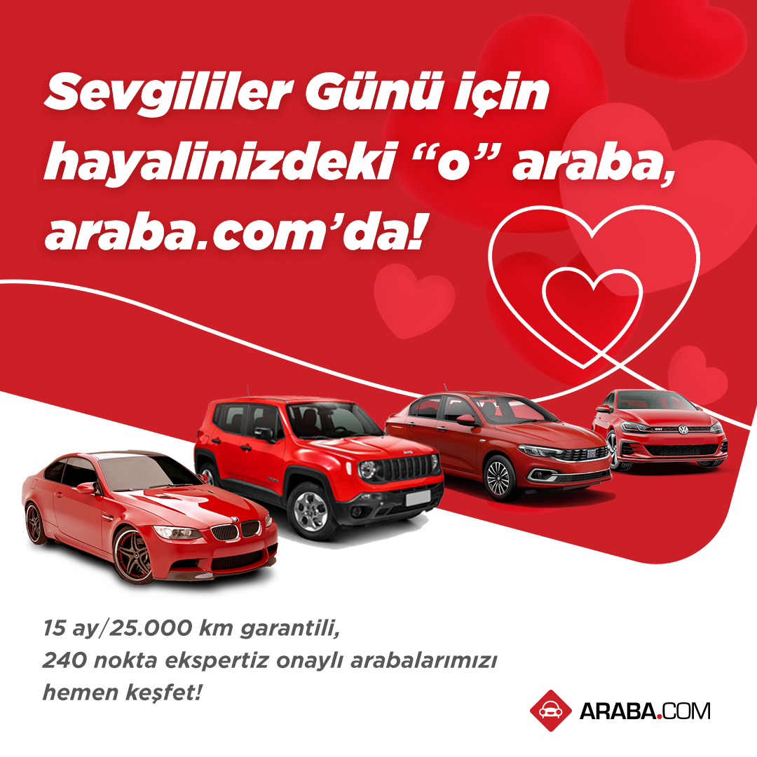 Sevgililer Günü için hayalindeki "o" araba, araba.com'da! Hemen web sitemize tıkla, 15 ay/25.000 km garantili, 240 nokta ekspertiz onaylı arabalarımızı keşfet! 🚗 😍