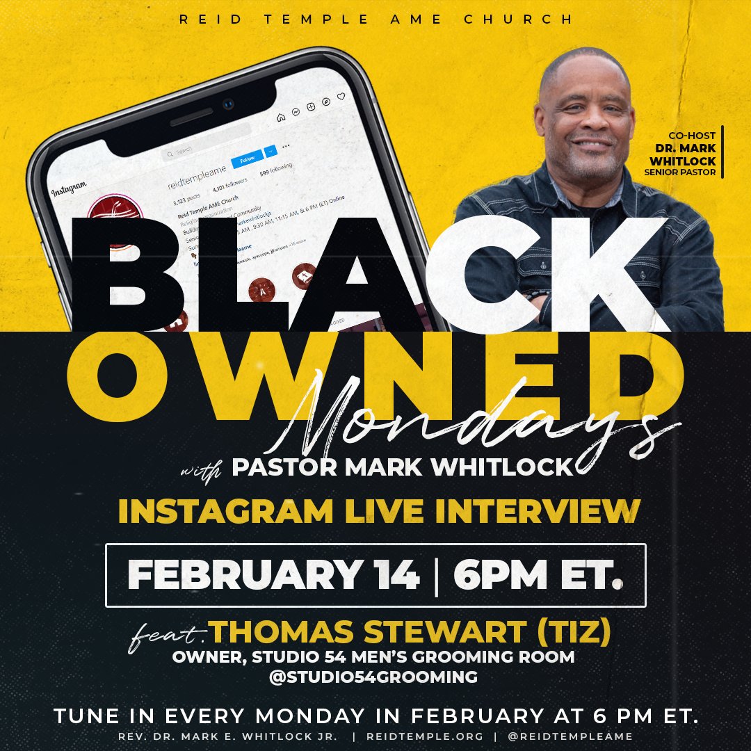 reidtempleame's tweet photo. Join us TONIGHT on Instagram Live AT 6 PM ET. for Black Owned Mondays! Pastor Mark Whitlock will be having a candid conversation with Studio5 4 Grooming Room Owner, Thomas Stewart (Tiz).

Join us here: https://t.co/3kx60w1zKe https://t.co/t4Uh9F5mYW