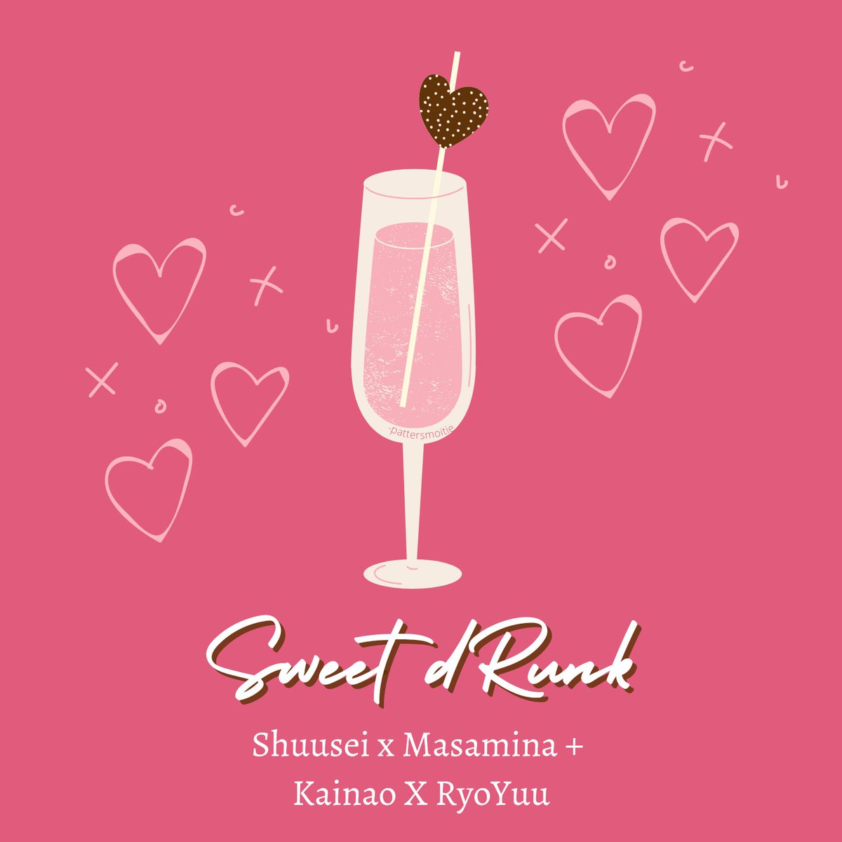 pattersmoitie's tweet photo. ㅡ𝓢𝔀𝓮𝓮𝓽 𝓭𝓡𝓾𝓷𝓴ㅡ
#Shuusei x #Masamina + #Kainao x #RyoYu
Shuu x Seiya
Masaki x Minato
Kaito x Nanao
Ryouhei x Yuuna
Special Valentine 💝
// ooc , fluff , kiss , bxb , bxg , Not beta read etc
Aku dah lupa cara nulis fanfic :")
Semoga suka!❤
📎https://t.co/AhAgxmLKWS https://t.co/W0y1jUJ8b3