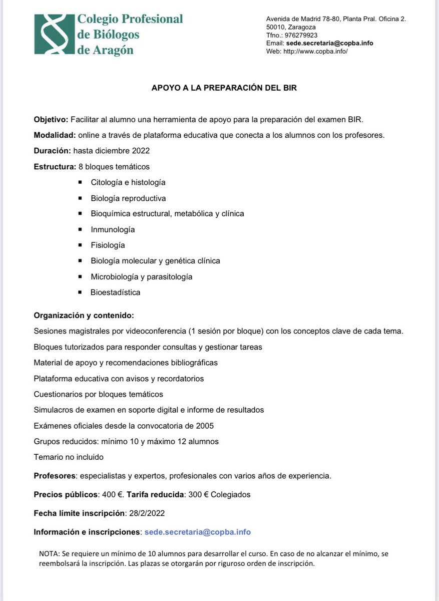Desde el COPBA se ha organizado un  curso de apoyo a la preparación de los exámenes BIR. Este curso será online y tendrá una duración desde  Marzo hasta Dic. de 2022. La matrícula puede hacerse antes del 28 de Febrero y lleva descuentos para todos los Biólogos colegiados