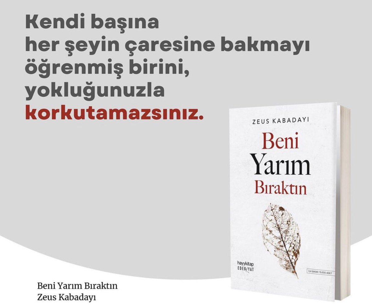 Kitap Tavsiyesi..! Yeni📌
Kendi başına her şeyin çaresine bakmayı öğrenmiş birini,
yokluğunuzla korkutamazsınız.
#BeniYarımBıraktın
<a href="/ZeusKabadayitv/">Zeus Kabadayı</a>  
Bol okurlu olsun🙏🏻