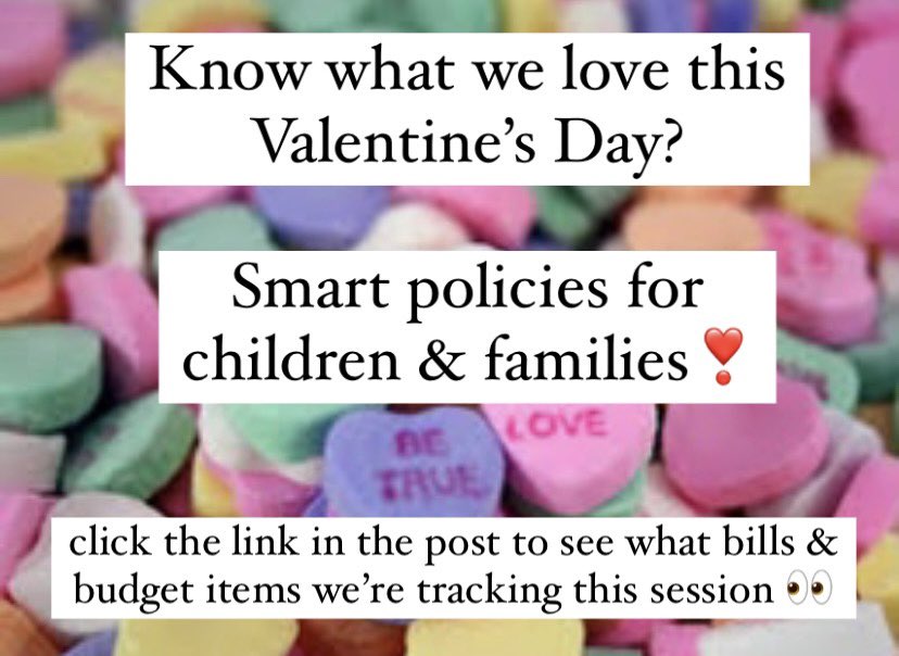 Happy Valentine’s Day!💕

It’s no secret that smart policies for children &amp; families make our hearts beat faster 💘😍💓❣️

Visit bit.ly/LegislationTra…
to see what bills &amp; budget items we’re tracking 👀