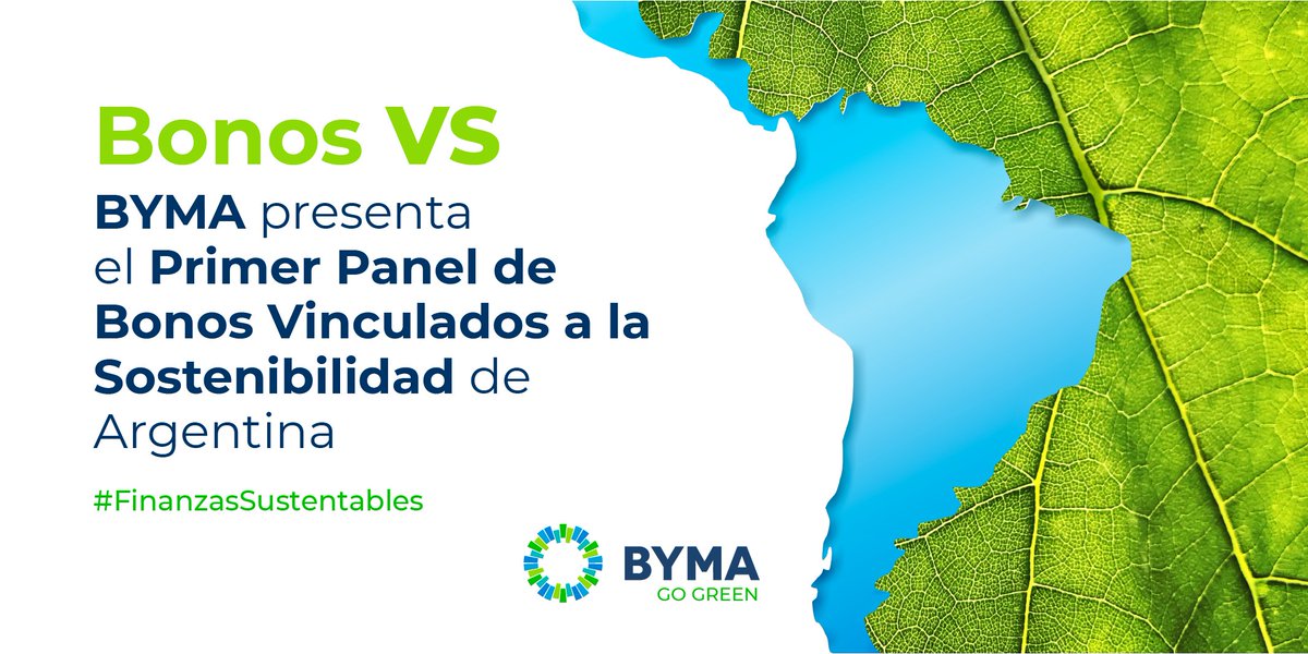 BYMAOficial's tweet photo. ¡Hito para las #FinanzasSustentables! BYMA presenta un nuevo Panel de Bonos Vinculados a la Sostenibilidad. Es pionero en Argentina y pone a disposición una nueva forma de financiamiento para crear un ecosistema más sustentable. Conocé más: https://t.co/N89qA7BWeD https://t.co/TrxZWVlvle