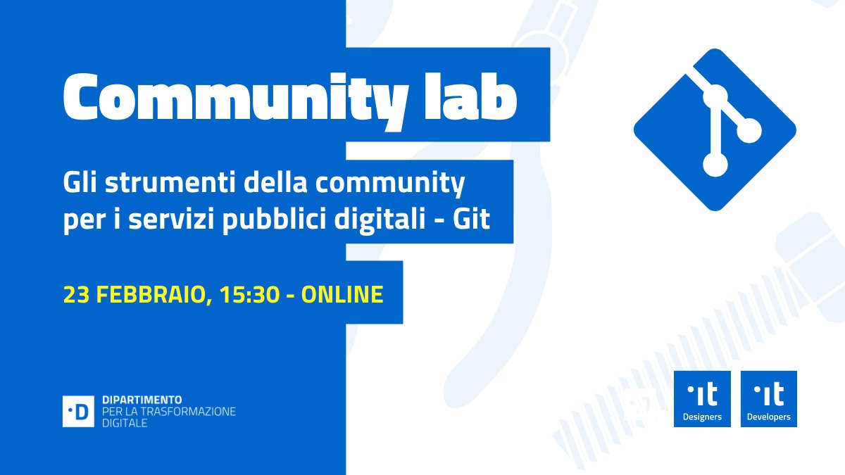 DesignersITA's tweet photo. 👨🔧Tutti pronti per il #communitylab? Dal 23 febbraio impariamo a usare gli strumenti utili per realizzare servizi pubblici digitali efficienti e accessibili.
1️⃣Il primo appuntamento è dedicato a #Git, con @spasia73 e Glauco Rampogna. Iscriviti ora: https://t.co/VXT0M6qDAQ https://t.co/yPrsNScjHz