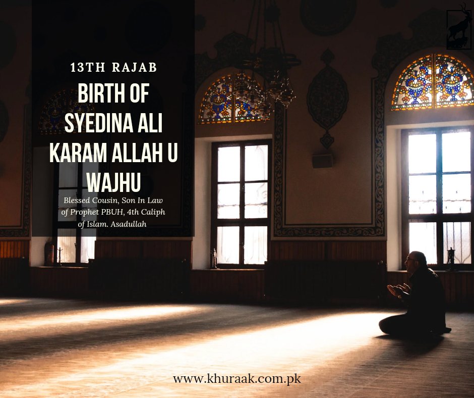 13th Rajab, The Birth of Noble Personality Syedina Ali Karam Allahu Wajhu.
Blessings Upon you Syedi ❤️❤️❤️. Ameen
#13Rajab #AliIbneAbiTalib #ولادت_شہزادہ_علی_اصغرؑ Ya Allah