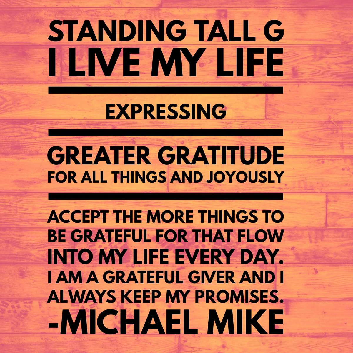 MichaelPuffer's tweet image. Daily affirmation "G"  from the best-selling book "Standing Tall:Acquiring the 13 Riches of Life Effortlessly" by Mark Januszewski. #nothinglikeit #gratitude #masterkeyexperience #joyfuljourney  #peaceloveandpositivity #positive #selfcompassion #inspirational #meditation