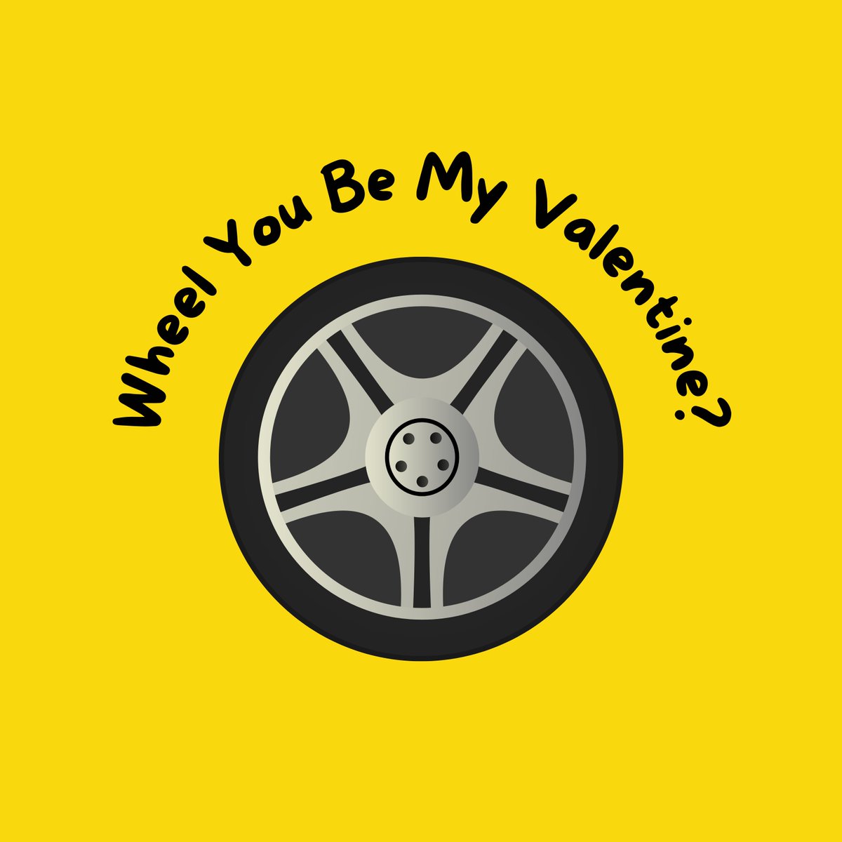 Wheel you be my Valentine? Wishing you all a safe and happy Valentines day!