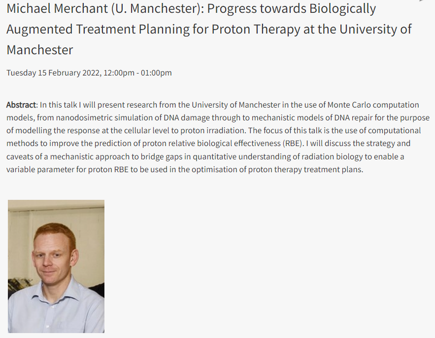 AliAjdari8's tweet photo. For our next #PhsyicsSeminar, Dr. Michael Merchant (U. Manchester) is presenting his experience with "Monte Carlo sim for modeling proton radiobiological effects". 

Time: Tuesday, Feb 15– 12-1pm (EST).

Register at https://t.co/R5oKHKQnBq 
#radbio #medphys 
@MGHCancerCenter https://t.co/AtURuw7Mv1