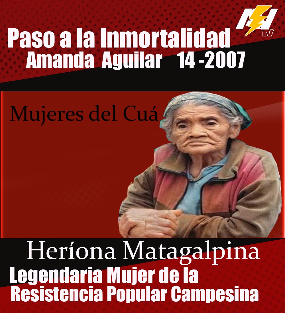 #14febrero  de 2007, hace 15 años, falleció Amanda Aguilar a los 116 años de edad. Fue una heroína matagalpina
 de las «Mujeres del Cuá» sufrió prisión, torturas y violaciones a manos de la Guardia Nacional somocista, por apoyar a los guerrilleros sandinistas.
#Nicaragua