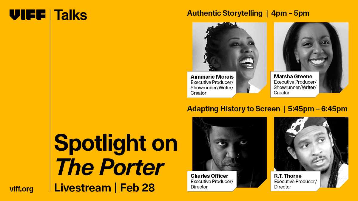 DGCTalent's tweet image. The upcoming series #ThePorter is 🇨🇦’s largest Black-led TV series. 

Join us at @viffest’s two-part #VIFFTalk featuring DGC Directors Charles Officer &amp;amp; @directedbyRT. Second panel moderated by DGC National President @warrenpsonoda! 

Register for free👉 goviff.org/porter-talk