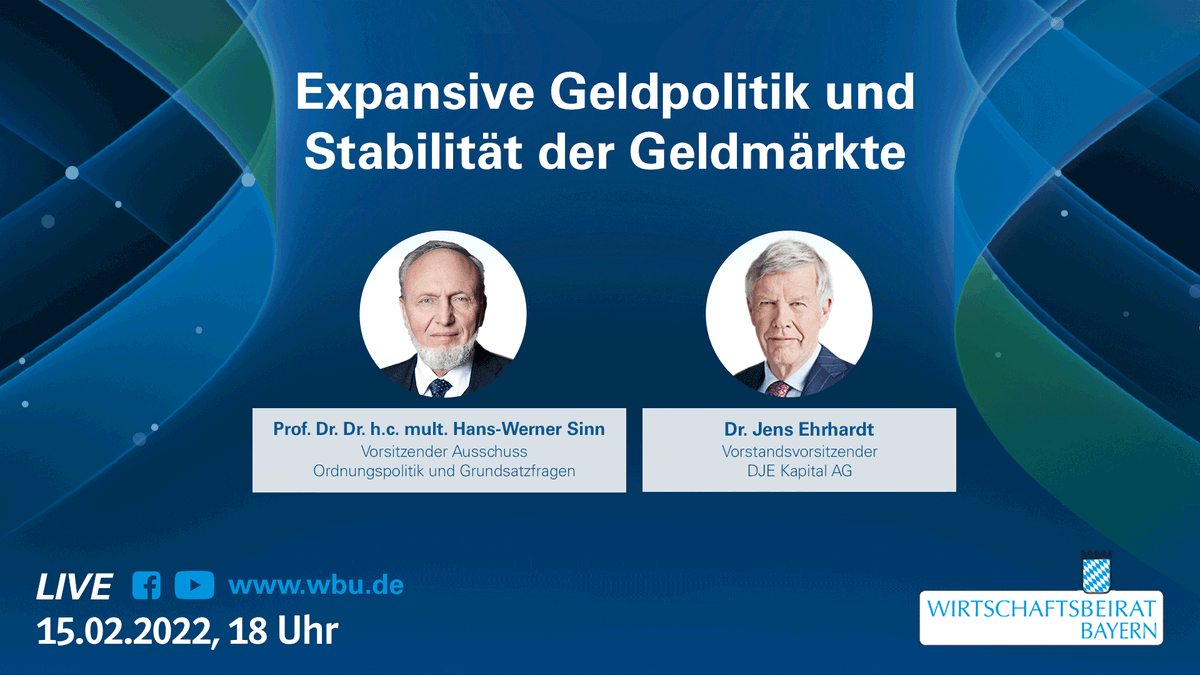 WBBayern's tweet photo. Was bedeutet die expansive Geldpolitik für die Stabilität der Geldmärkte?
Dazu morgen Live ab 18:00 Uhr 
mit Dr. Jens #Ehrhardt @DJE_Kapital_AG 
bei @HansWernerSinn  @WBBayern 

über https://t.co/2ReAZLKjiH https://t.co/Rx3fxGQ7XB