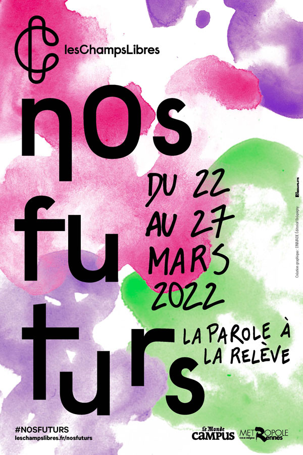 LesChampsLibres's tweet photo. Nos Futurs : Place à la relève aux Champs Libres ✊
Un événement participatif pour questionner notre société et ses transitions : environnement, sexualités, travail, solidarités... Du 22 au 27 mars ➡ https://t.co/h0OqkAozOg

#NosFuturs #Rennes https://t.co/jM8trT2mHJ