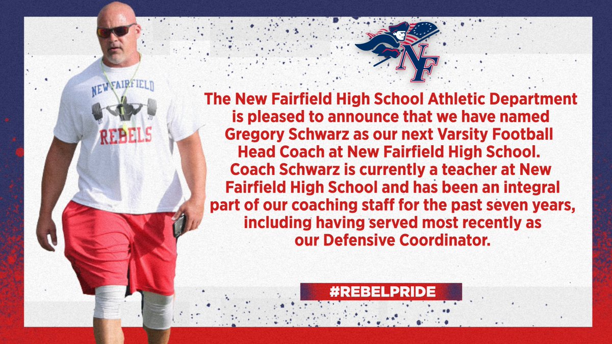 NFSports's tweet photo. The NFHS Athletic Department is pleased to announce Greg Schwarz (@NFRebelPower ) has been named as our new Varsity Football Head Coach. Please see the announcements below for details. @GameTimeCT @AldamWill @NFHSRebels @RebelsNf https://t.co/nosydBFwYq