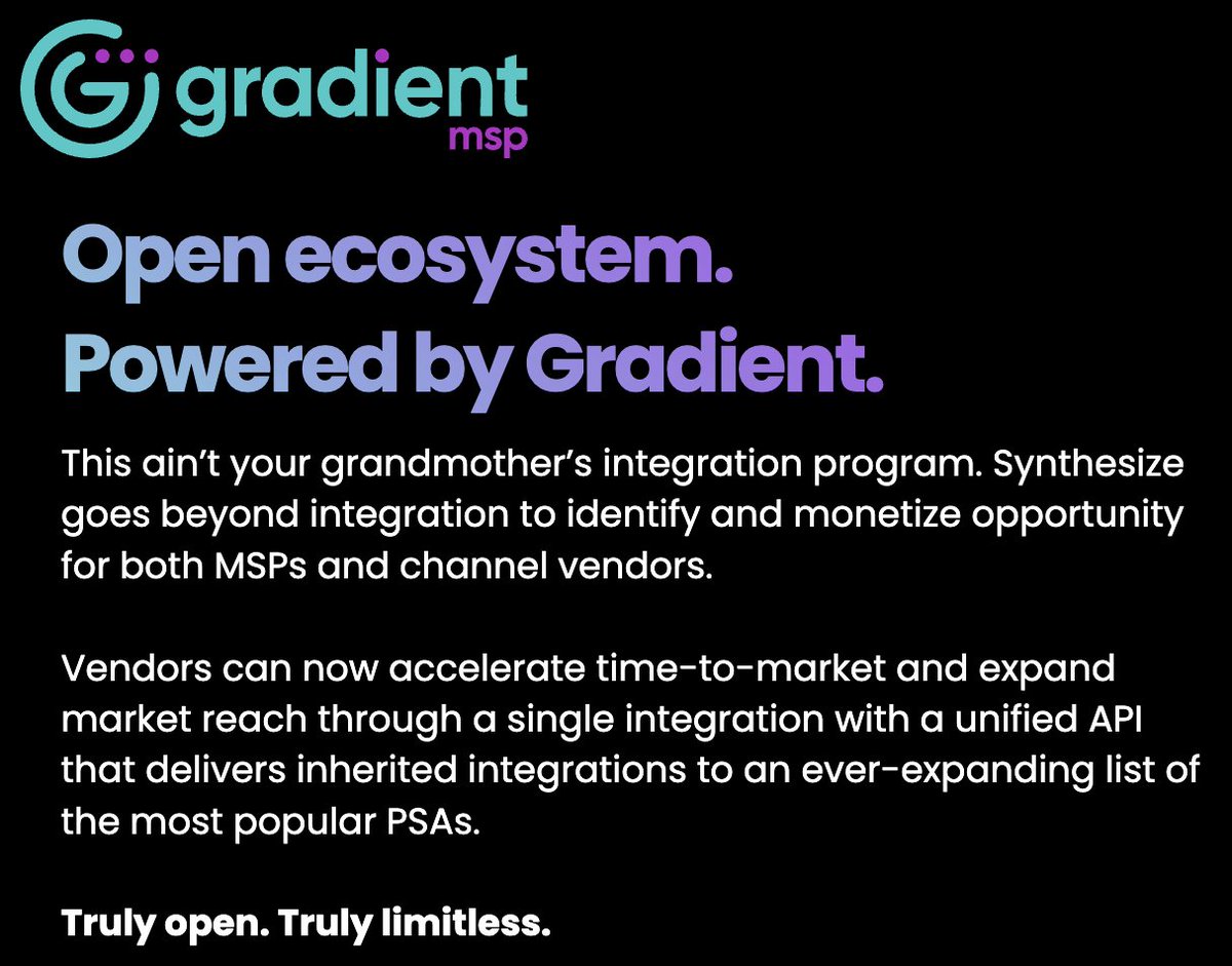 Interesting announcement pulling together several ecosystem trends. We are tracking 35k channel-friendly vendors looking to get deeper with MSPs. Deeper tech integrations with MSP's business OS (PSA) is critical &amp; <a href="/meetgradient/">Gradient MSP</a> is the new orchestrator. synthesize.meetgradient.com