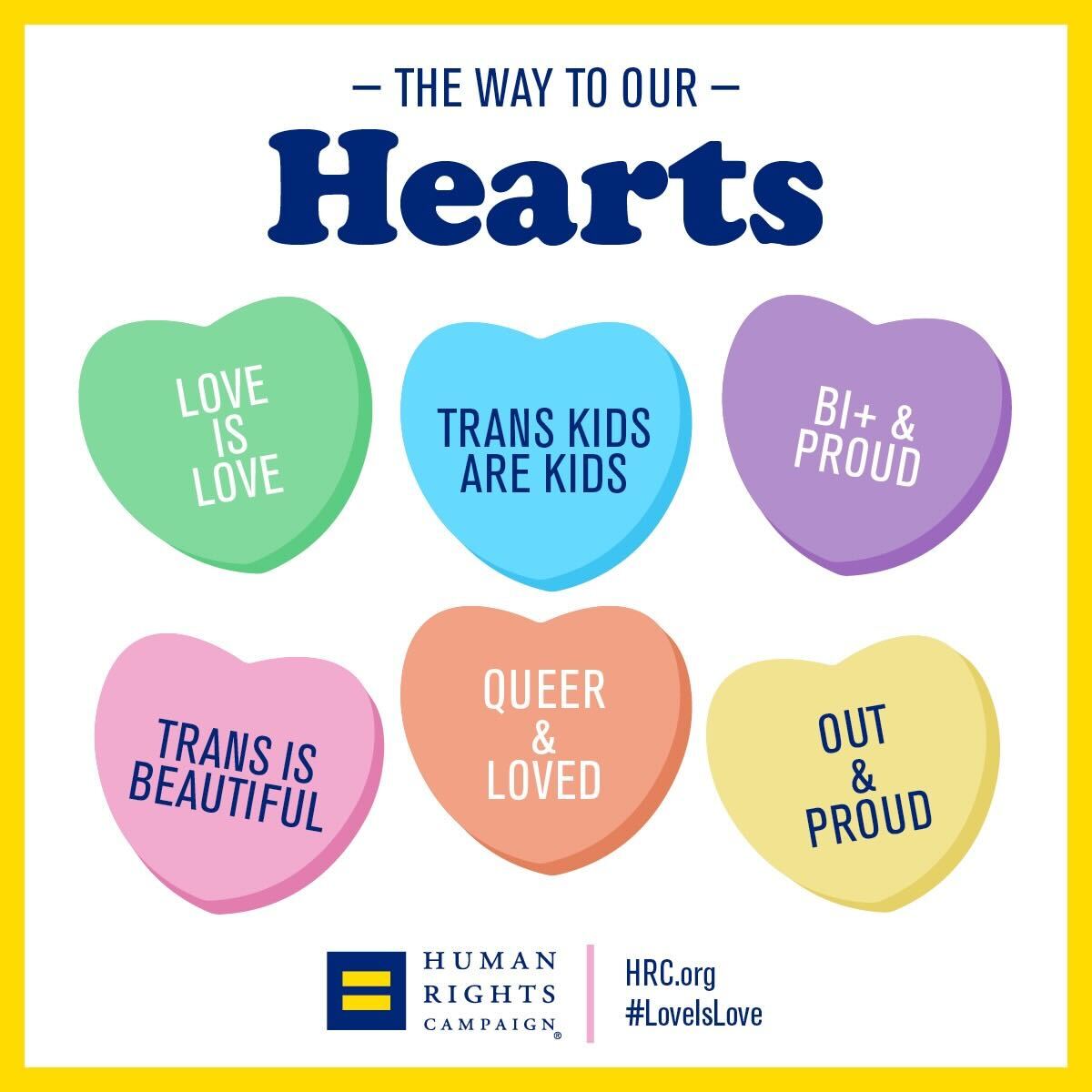 HRC's tweet image. This Valentine’s Day, we want you to share how you celebrate love in your life. Drop a comment below and spread the love! #ValentinesDay 🏳️‍🌈💖