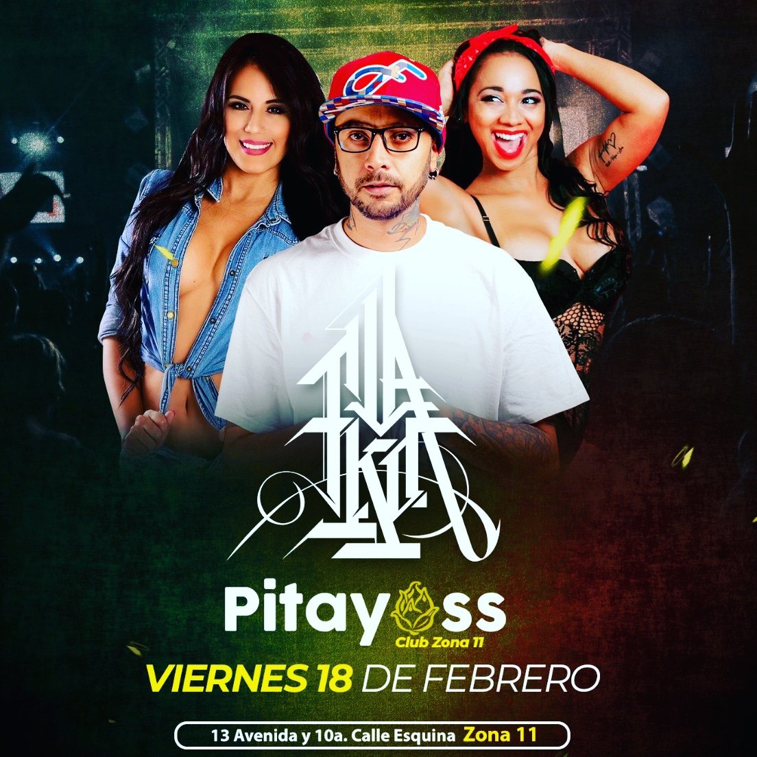 Pitayassz11's tweet photo. VEN A DISFRUTAR DE NUESTRO SHOW ESTE VIERNES 18 EN PITAYSS ZONA 11 https://t.co/ruFBgwJFH8
