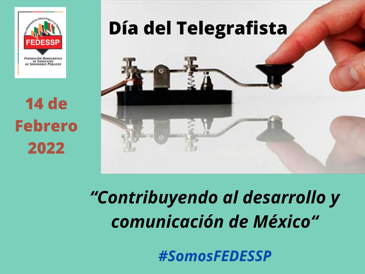 En la @FEDESSP felicitamos y reconocemos a todos los telegrafistas y empleados de Telecomunicaciones de México que a lo largo de la historia han contribuido a la comunicación del país. #14defebrero 
#DíaDelTelegrafista. <a href="/agusaviles1/">Agustín Avilés</a> <a href="/palomitarelowde/">María</a> <a href="/valenzo14/">Otilio Valenzo Romero</a> <a href="/FuerzaSindicalT/">FSTFB</a>