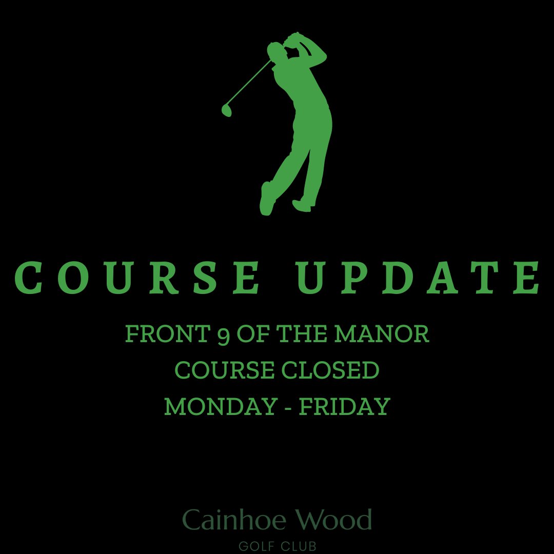 CainhoeWood's tweet photo. Important Course Update:
The Front  9 of the Manor Course will be closing again tomorrow, and will be closed Monday - Friday until further notice.  The course will remain open at the weekends for now and we will reassess in due course.  Thank you for your cooperation. https://t.co/i8hIZL8nU3