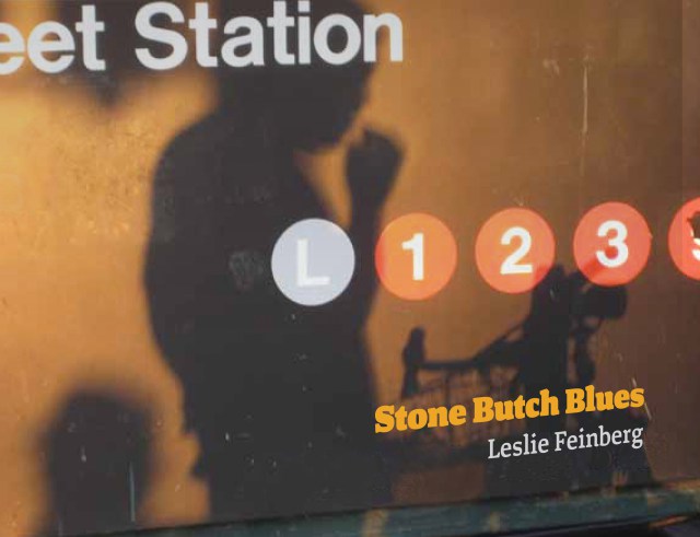 A Valentine's gift with love to you, from me &amp; Leslie: 
FREE always, online download of "Stone Butch Blues" at lesliefeinberg.net. 
Also posted in French &amp; Basque &amp; coming soon in Spanish! 
Please share widely, with love--