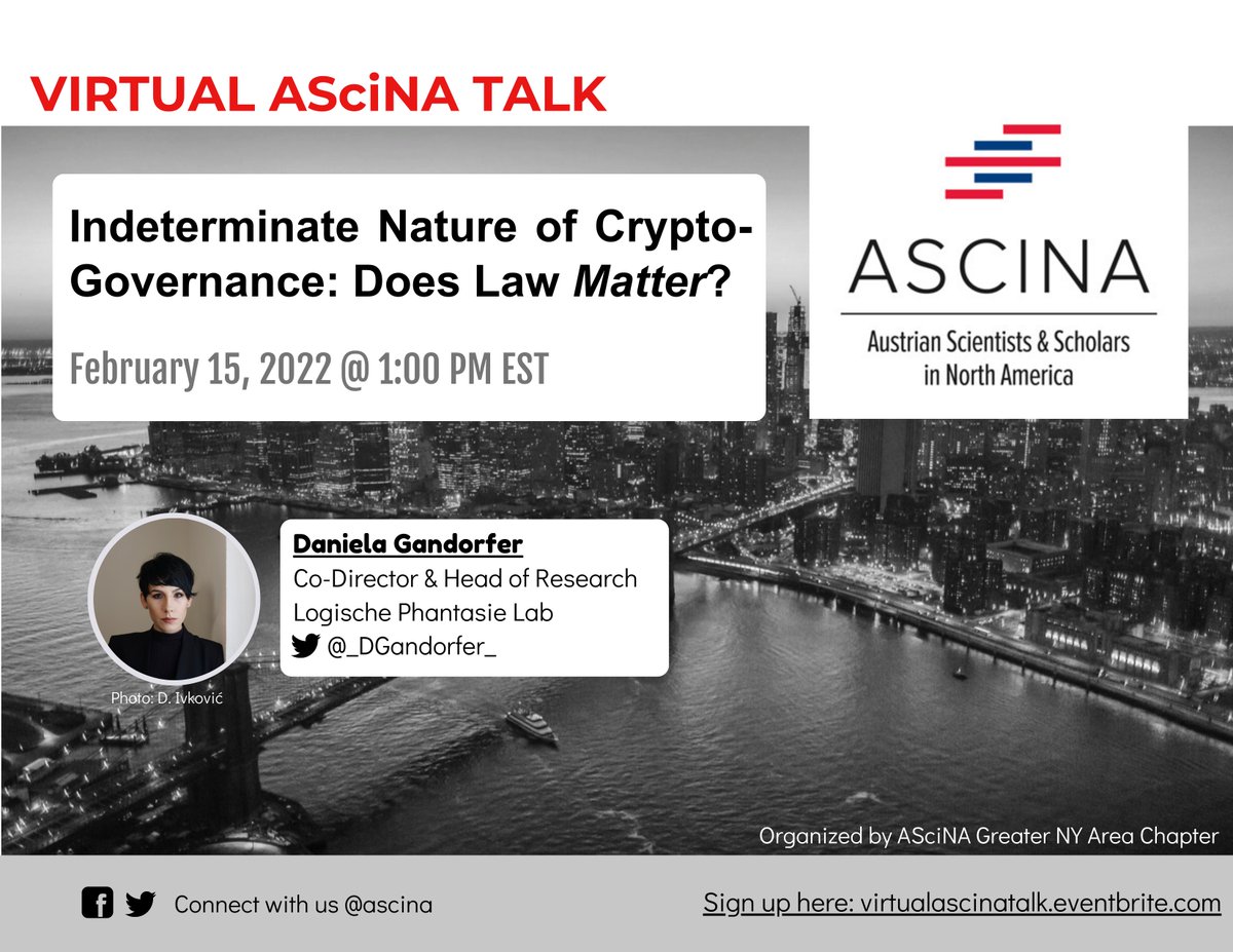 ASCINA_NYC's tweet photo. TOMORROW @ 1:00PM EST - our first Virtual @ascina Talk this year with Dr. @_DGandorfer_

Title: Indeterminate Nature of Crypto-Governance: Does Law Matter?

#AustrianScientistsInNorthAmerica #ASciNA

Sign up here: https://t.co/wAMOjuooz9 https://t.co/zEalrV0RTG