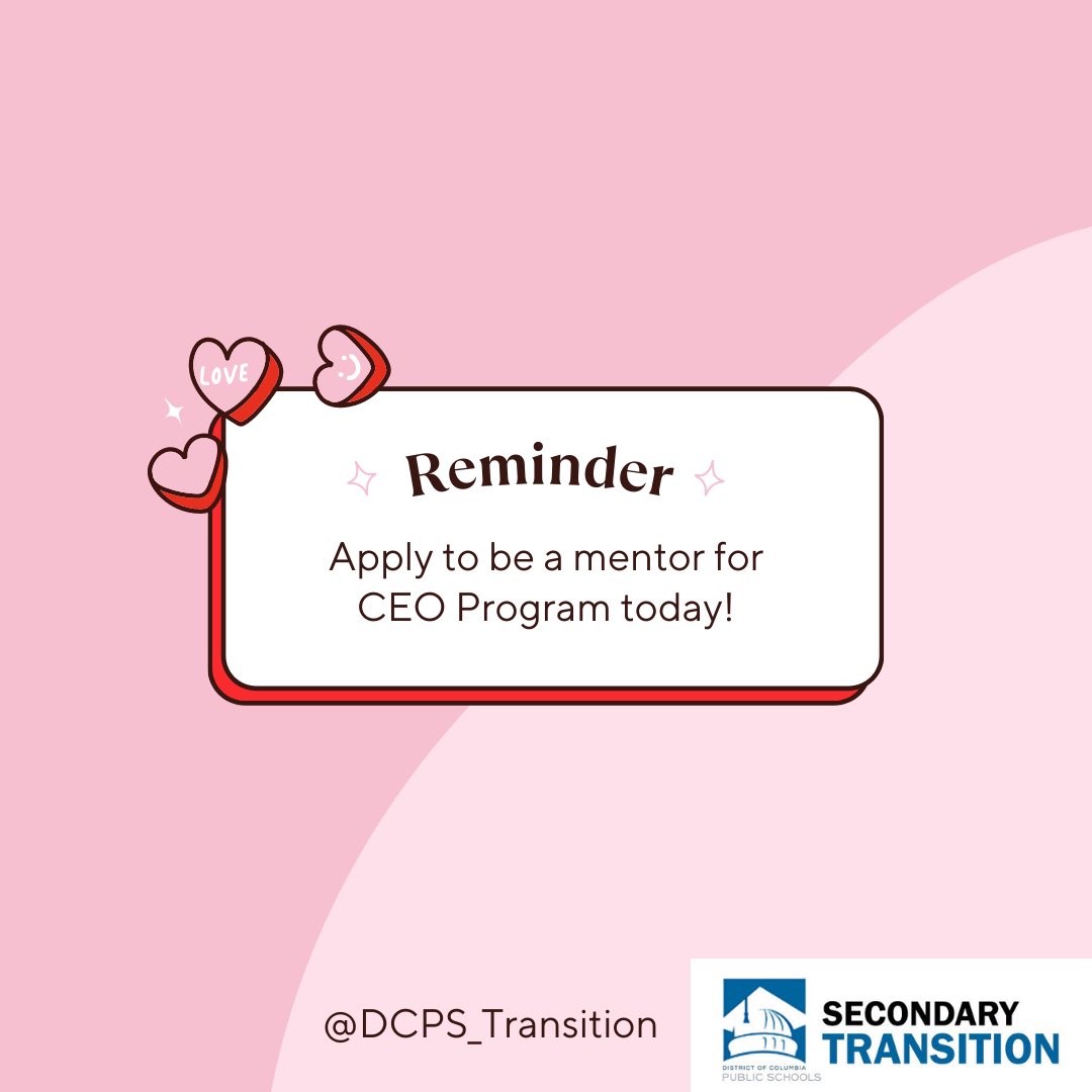DCPS Secondary Transition Programs (@dcps_transition) on Twitter photo Show some love this Valentine’s Day and apply to be a mentor for the CEO Program and DC youth. Mentoring is a manageable commitment with a meaningful impact. Apply today! Click the following link. <a href="/dcpublicschools/">DC Public Schools</a>
dcpsceo.com/get-involved/b… Show some love this Valentine’s Day and apply to be a mentor for the CEO Program and DC youth. Mentoring is a manageable commitment with a meaningful impact. Apply today! Click the following link. <a href="/dcpublicschools/">DC Public Schools</a>
dcpsceo.com/get-involved/b…