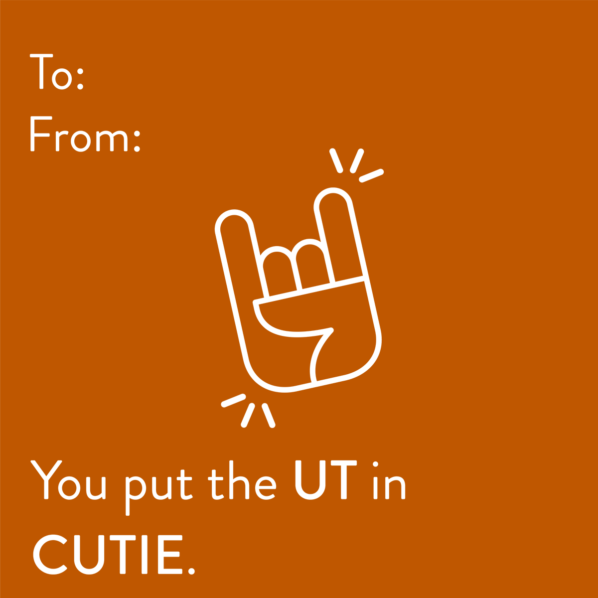 UTHousing's tweet photo. We would walk through Speedway during peak traffic for you, Longhorns 🧡 Dedicate these virtual valentines to the special someone(s) in your life 🤘 https://t.co/f27M95E71W