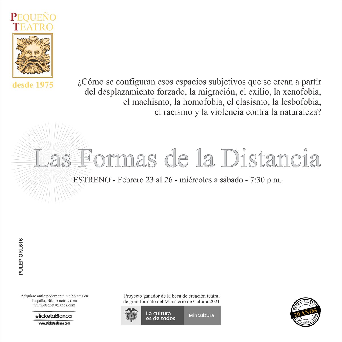 Pequeno_TeatroM's tweet photo. LAS FORMAS DE LA DISTANCIA - ESTRENO
Una obra ganadora de la Beca de Creación Teatral de Gran Formato 2021 de @mincultura
Febrero 23 al 26
miér a sáb
7:30pm
Boletas Entrada Libre con Aporte Voluntario disponibles en taquilla o con pre-aporte en https://t.co/rObrQhxEM1 https://t.co/wVPfkdtgXY