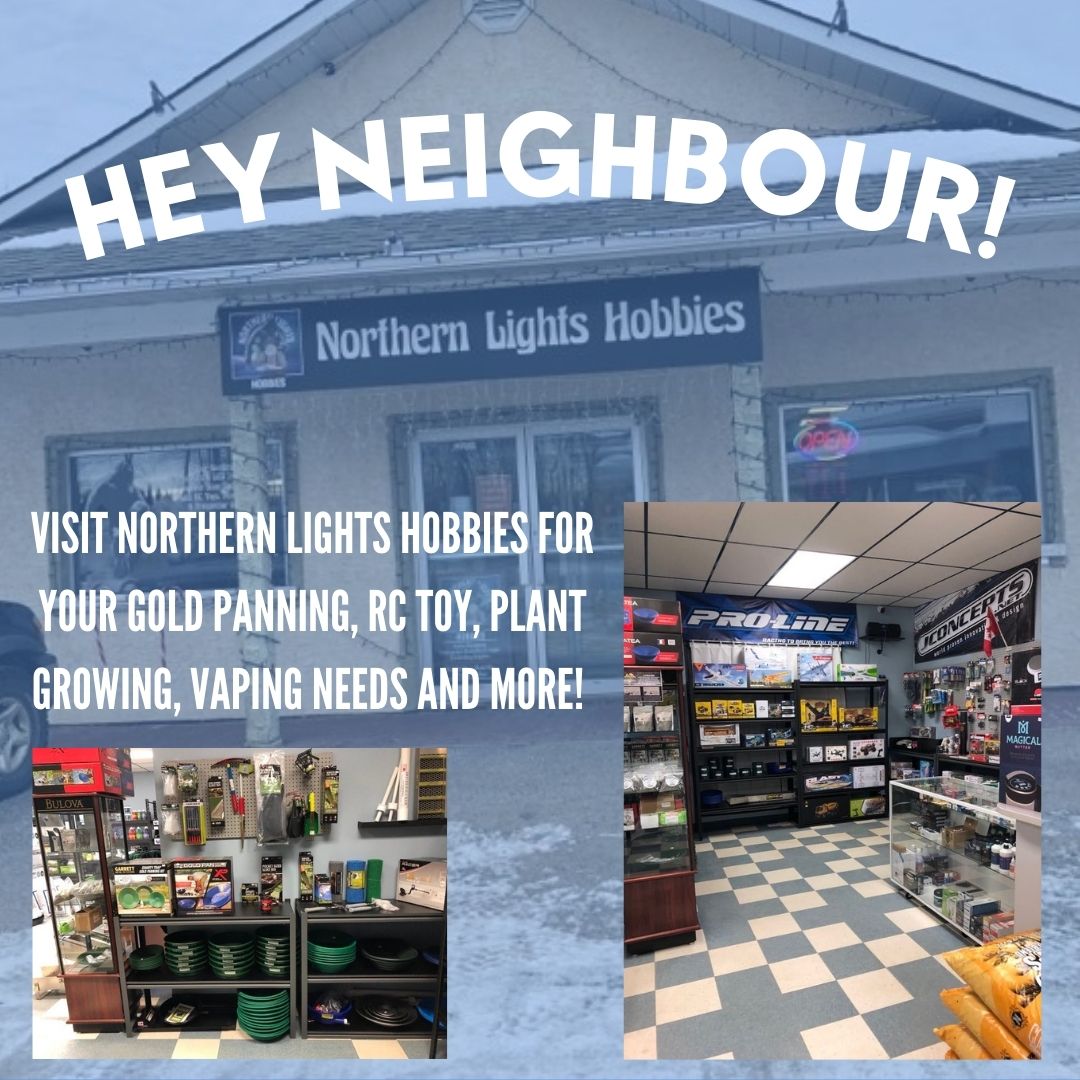 Hey neighbour check out Northern Lights Hobbies! #mackenzieloyal #mackenziechamberofcommerce #bcchamberofcommerce #lovemackenzie #shoplocal #shopbc #buybc #buylocal #supportyourneighbour #whatstayslocalgrowslocal