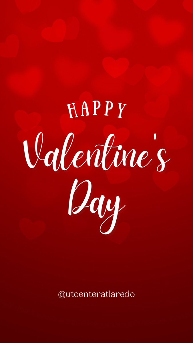 UTCenterlaredo's tweet photo. Warm wishes on Valentine's Day! https://t.co/gYbxlwzn3X