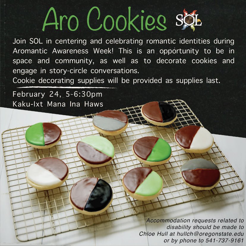 SOL_OSU_QTPOC's tweet image. Please join SOL as we center and celebrate romantic identities for Aromantic Awareness Week! This is an opportunity to be in space and community as well as decorate cookies and engage in story-circle conversations. Cookie decorating supplies will be provided as supplies last.