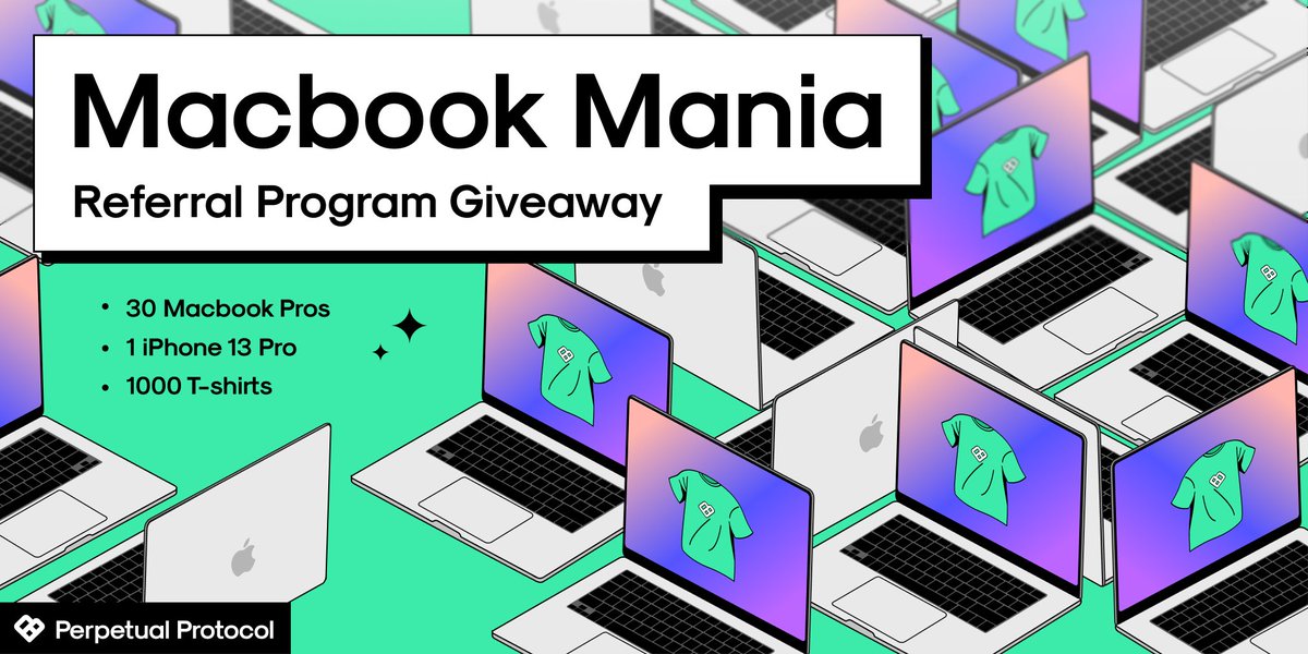 perpprotocol's tweet image. 💥30 NEW 14” MACBOOK PROS GIVEAWAY💥

Introducing MacBook Mania🤯

We are giving away:
💻30 MacBook Pro to those who enter our referral program
👕1,000 T-shirts to the first thousand traders
📱an iPhone 13 Pro to 1 winner who LIKES AND RETWEETS this post

blog.perp.fi/introducing-ma…