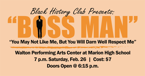 GiantsGuide's tweet image. Don't miss this year's Black History Club play, "Boss Man"! marion.k12.in.us/mhs-black-hist…