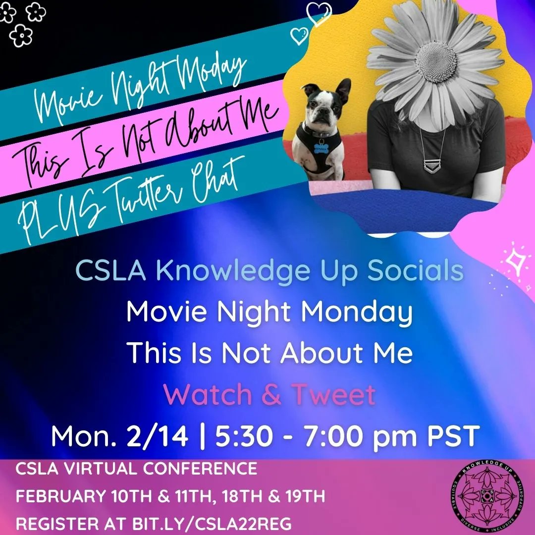 4csla's tweet photo. Tonight is "Movie Night Monday, This Is Not About Me. A Watch & Tweet Experience!" Mon. 2/14 | 5:30 - 7:00 pm PST! Register for CSLA CON22 at https://t.co/Y2N6CNTEzW #4CSLA #MovieNight #WatchAndTweet @4csla https://t.co/fFJoPBTNvp
