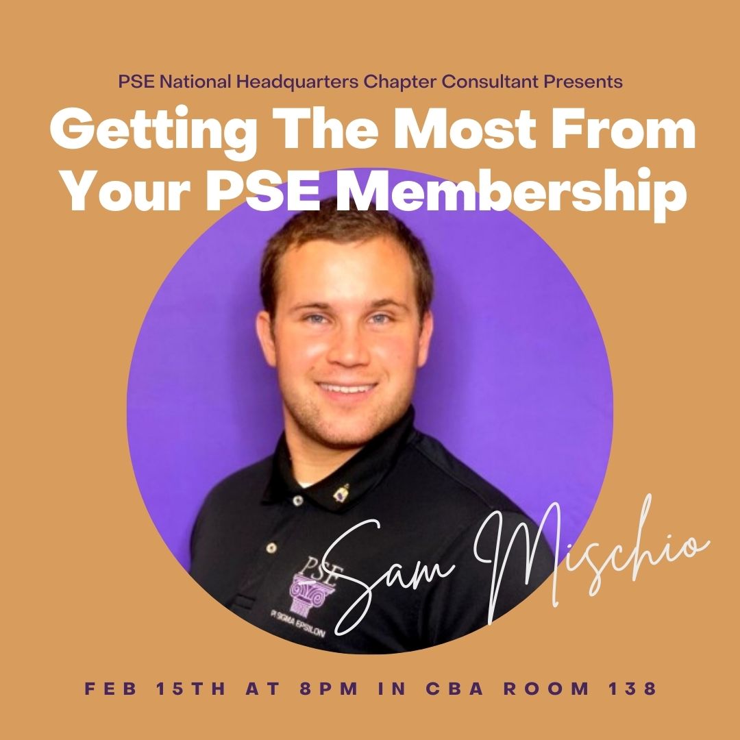 Stop by our meeting tomorrow in CBA Room 138 to hear from Sam, our chapter consultant about getting the most from your PSE membership! Any and all majors are welcome!