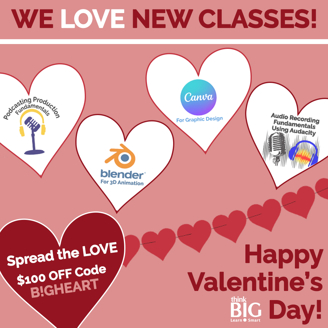 ThinkBigMD's tweet photo. Happy Valentine's Day! ❤️ We LOVE New Classes! #Podcasting, #Canva, #Blender, &amp; #Audio Recording Classes Just Launched! https://t.co/NdqPi8WO3R
