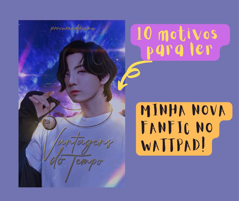 procurandonamu's tweet photo. 10 motivos para ler "Vantagens do Tempo" — a thread:

dê rt para ajudar uma nova autora, por favor. 🥺💜 https://t.co/BICsHtMem5