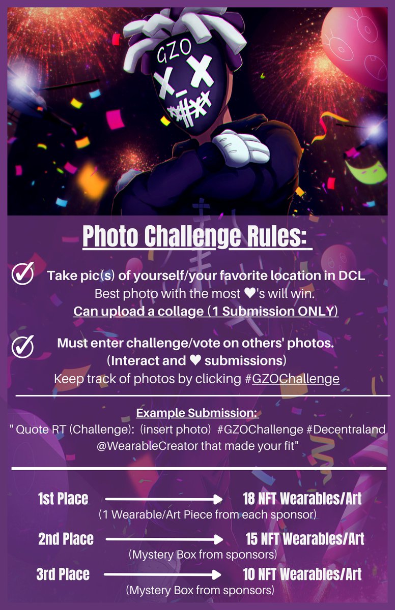 gzo_am's tweet photo. 🚨 GZO Photo Challenge🚨

Winners will be announced 2/18 

Follow rules 👇 to Win Big

10 Total Winners 🎁

Top 3 winners = Bundle Packages 🤯

7 Runner up's win a Mystery NFT/Wearable

#Decentraland #GZOChallenge #NFT #NFTs  #NFTGiveaway #MASKGANG https://t.co/wyIbwA1Zxd