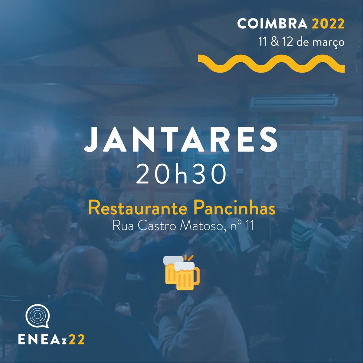 🍻Para aproveitares o teu fim de semana na cidade dos estudantes da melhor forma, preparamos para ti dois jantares.

📍Nos dias 11 e 12 de março, no Restaurante Pancinhas, perto das Escadas Monumentais.

bit.ly/inscricao_eneaz
