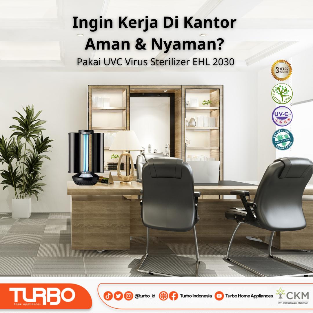 Ingin kerja di kantor dengan aman &amp; nyaman?

Pakai UVC Virus Sterilizer EHL 2030 yang akan membantu mensterilkan ruangan dari bahaya virus, bakteri dan kuman. Dilengkapi 2 mode penggunaan yakni katup tertutup dan katup terbuka. Dilengkapi dengan Smart Timer dan Remote Control.