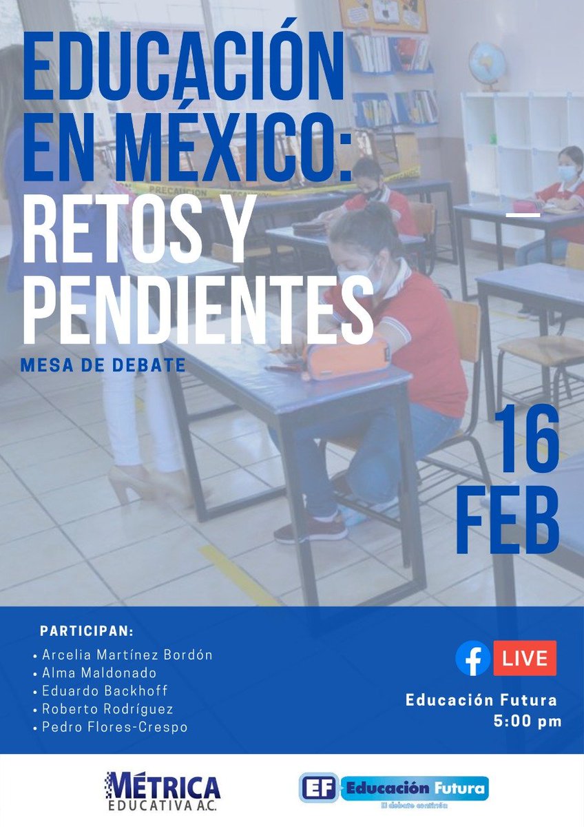 PerfilesUNAM's tweet image. 👉Mesa de debate: "#Educación en México: retos y pendientes"
🗓️Miércoles 16 de febrero 17 hrs
🖥️Facebook Live de @EducacionFutura
👥Participan: @EduardoBackhoff de @MetricaEdu, @arceliambordon, @almaldo2, @blogroberto y @flores_crespo 
Modera: @elErickJuarez