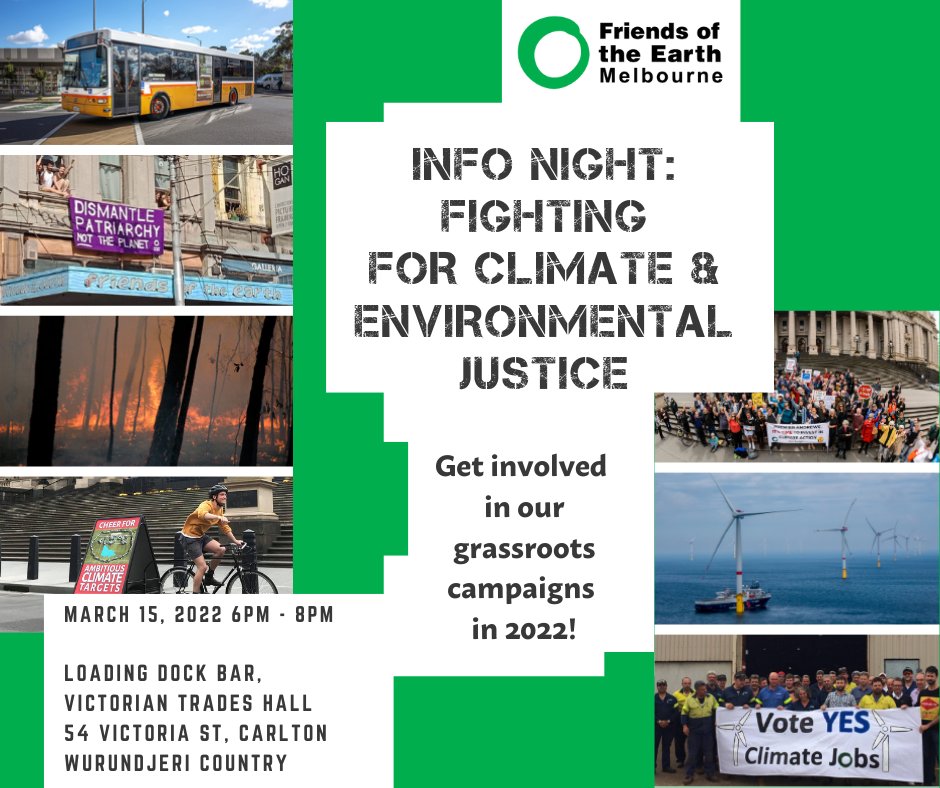 FoEAustralia's tweet photo. Want to get involved in the fight for climate justice + environmental protection?... Join us at the Vic Trades Hall on Tues 15 March to get active in 2022 ➡️ https://t.co/hatSNcKZXN #VicClimateSolutions #BetterBusesVic #HangInThereStrzKoala https://t.co/h3f7exDt2K