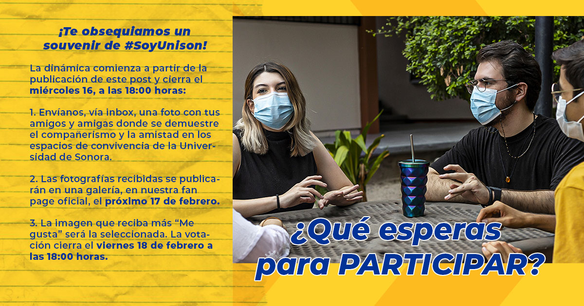Si eres estudiante activo, participa en la dinámica para llevarte un souvenir Unison, checa las indicaciones.
Válido solo para el campus Hermosillo.