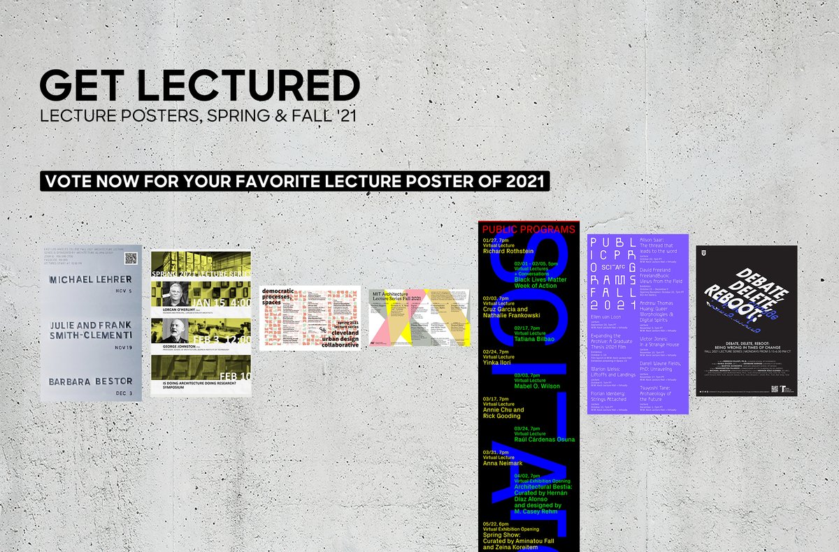 archinect's tweet photo. Last chance to vote for your favorite architecture school lecture poster of 2021! Our online poll closes tonight.

Details at https://t.co/0KYzZwB62G

#GetLectured #ArchitectureSchool #PosterDesign https://t.co/vlWOFcvgEh