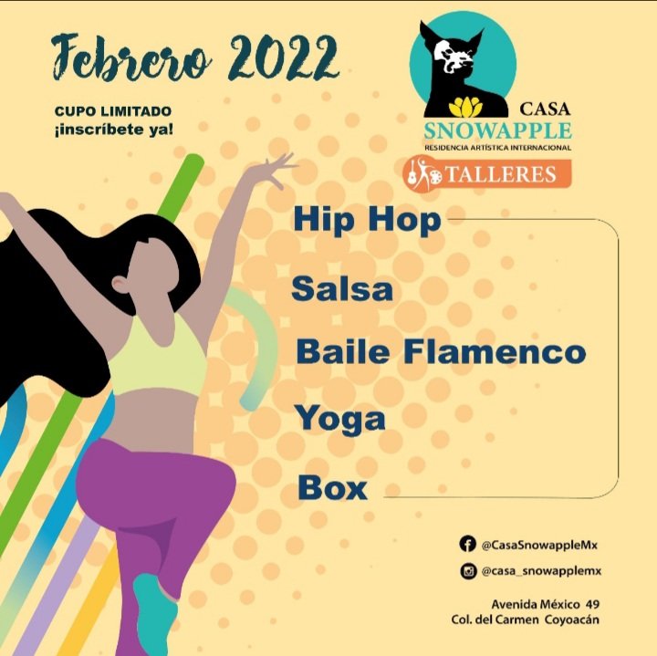 CasaSnowappleMx's tweet photo. Empezamos nuestras clases a partir del 15 de febrero. Toma nuestra CLASE MUESTRA GRATUITA esta semana.  #YOGA #SALSA #FLAMENCO #BOX #HIPHOP en #CasaSnowappleMx. TODA LA INFORMACIÓN DE HORARIOS POR DM. 🙏 💃🏃 Avenida México #49. Colonia del Carmen Coyoacán. https://t.co/uwfApzVUNY