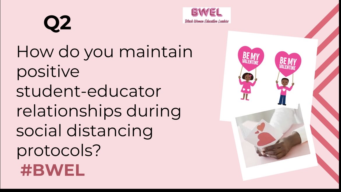 leaders_black's tweet photo. Q2: How do you maintain positive student-educator relationships during social distancing protocols?
#BWEL
@DrLaTonyaSibley https://t.co/irVBPGItlB