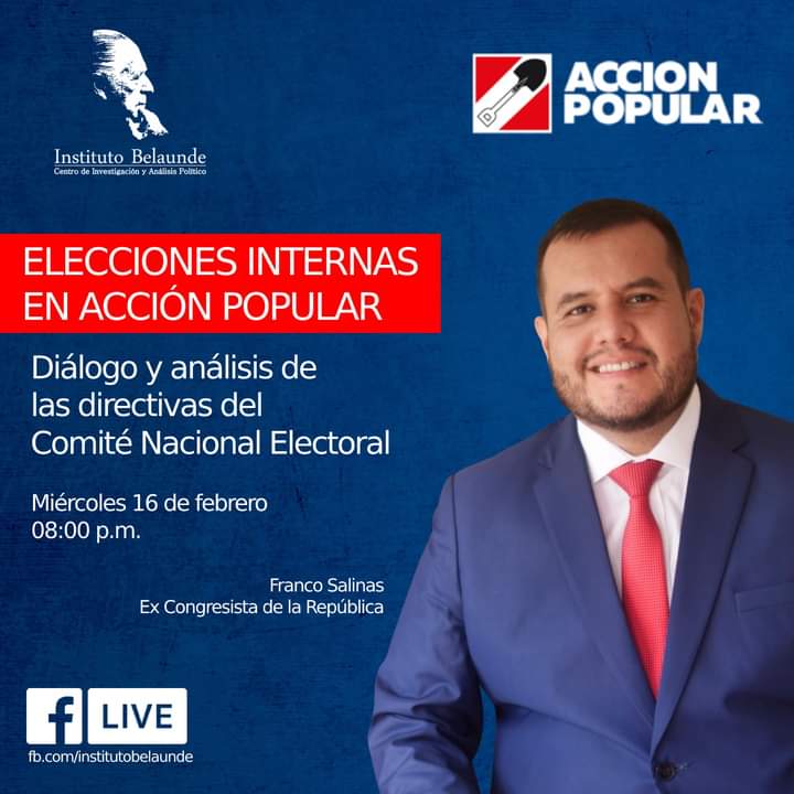 El Instituto Belaunde, los invita a conversar con <a href="/FrancoSalinasL/">Franco Salinas 🇵🇪</a>, ex Congresista por <a href="/AccionPopular/">Partido Político Acción Popular</a> en el marco de las #EleccionesInternas 

🔈 "Análisis de las directivas del Comité Nacional Electoral de AP´"
📆 Miércoles, 16 de febrero de 2022
📌 fb.com/institutobelau…