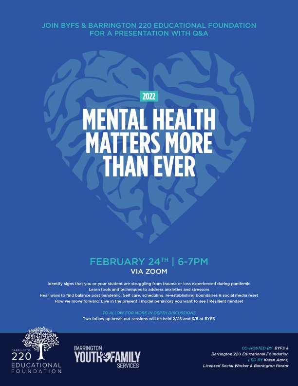 Barrington220EF's tweet photo. 2022: Our Mental Health Matters More than Ever! Join us for this informative session! Learn more: https://t.co/rtxxKa7EX8
Barrington Youth and Family Services https://t.co/vLabSyUEUw