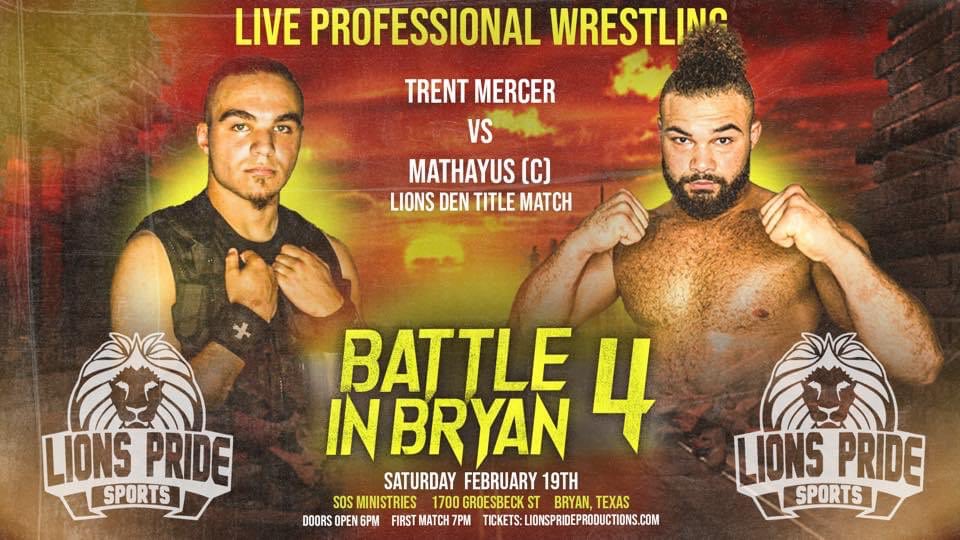 LionsPrideTX's tweet photo. Trent Mercer was the first man MATHAYUS went through in the tournament to become the inaugural Lions Den Champ…

At #BattleInBryan4, Trent Mercer gets his first shot at the title. But this time, MATHAYUS enters the ring as “The God of Fire” 🔥

TICKETS: 

https://t.co/39teWpJCRG https://t.co/jHd3k1hZE7